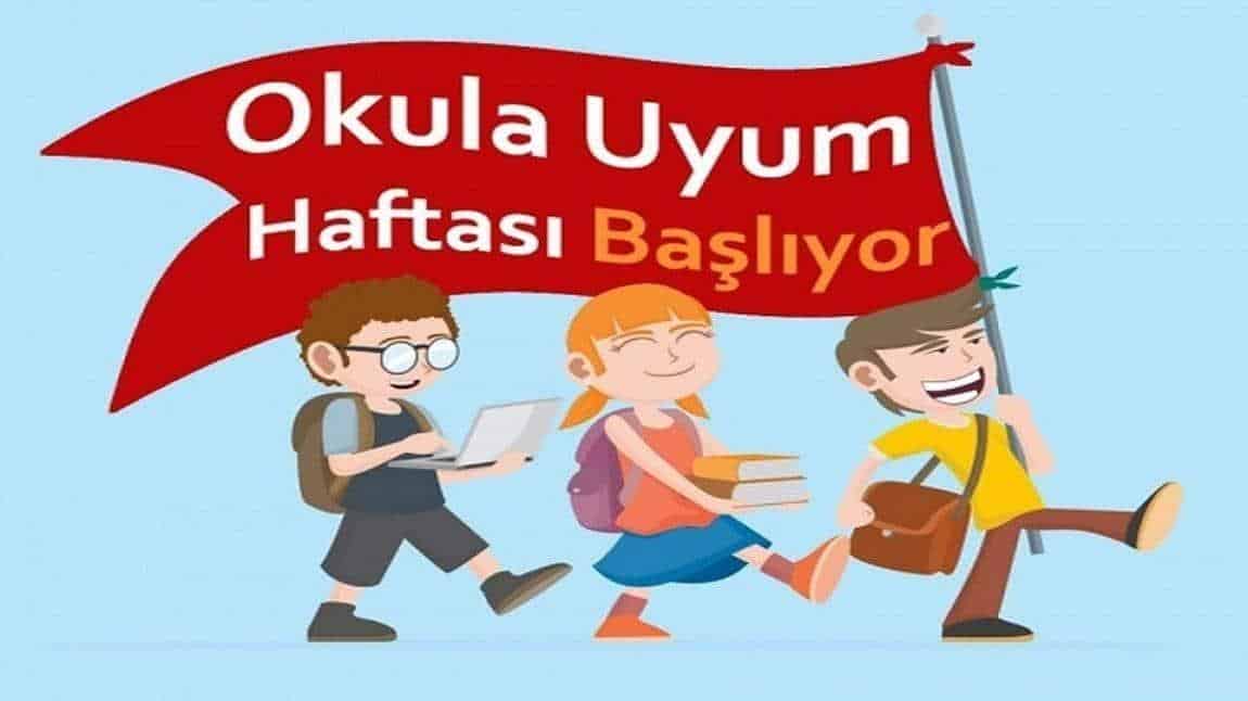 2024-2025 ANASINIFI VE BİRİNCİ SINIF UYUM HAFTASI BAŞLIYOR